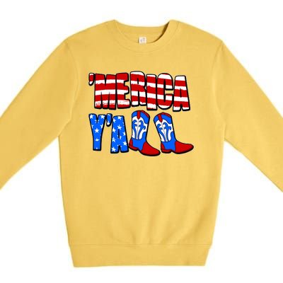 Patriotic Merica Yall Cowboy Cowgirl Boots Premium Crewneck Sweatshirt