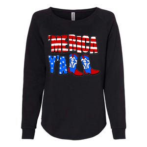 Patriotic Merica Yall Cowboy Cowgirl Boots Womens California Wash Sweatshirt