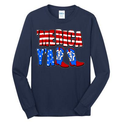 Patriotic Merica Yall Cowboy Cowgirl Boots Tall Long Sleeve T-Shirt