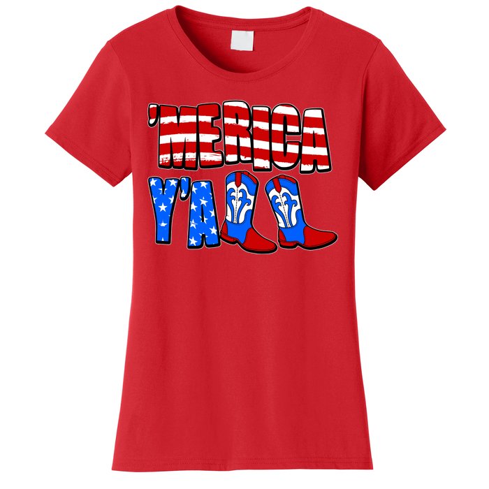 Patriotic Merica Yall Cowboy Cowgirl Boots Women's T-Shirt