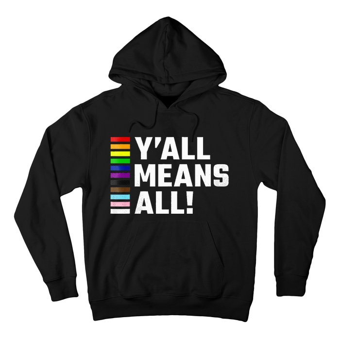 Pride Month Y’All Means All Lgbtq Hoodie