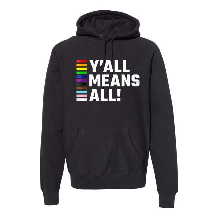 Pride Month Y’All Means All Lgbtq Premium Hoodie