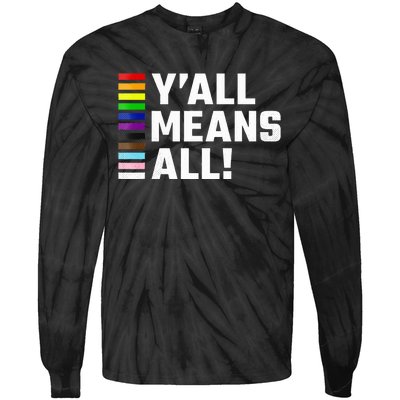 Pride Month Y’All Means All Lgbtq Tie-Dye Long Sleeve Shirt