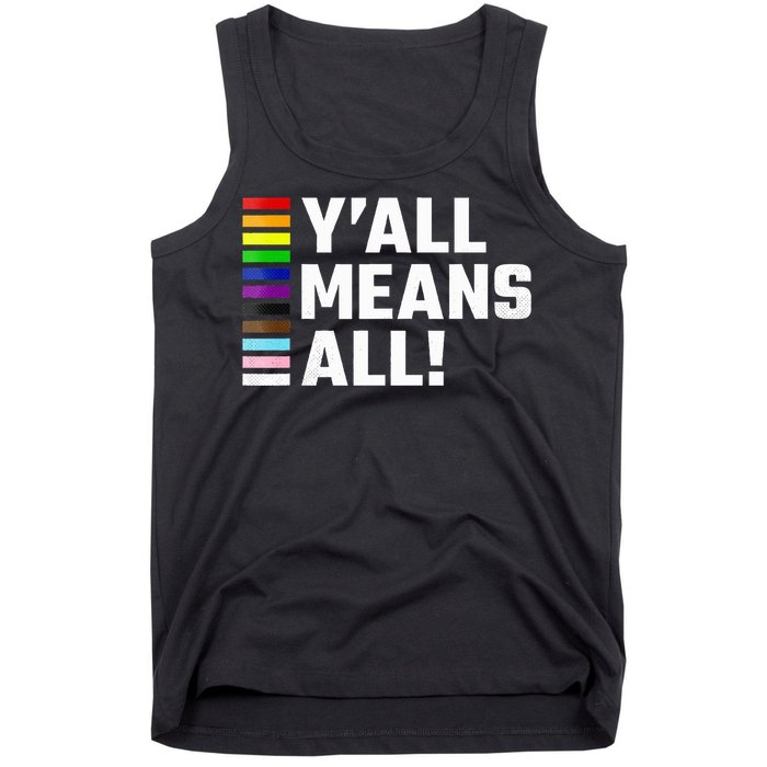 Pride Month Y’All Means All Lgbtq Tank Top