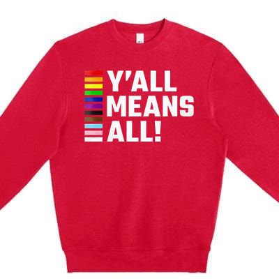 Pride Month Y’All Means All Lgbtq Premium Crewneck Sweatshirt