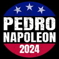 Pedro Napoleon 2024 Election Vote Funny Cooling Performance Crew T-Shirt