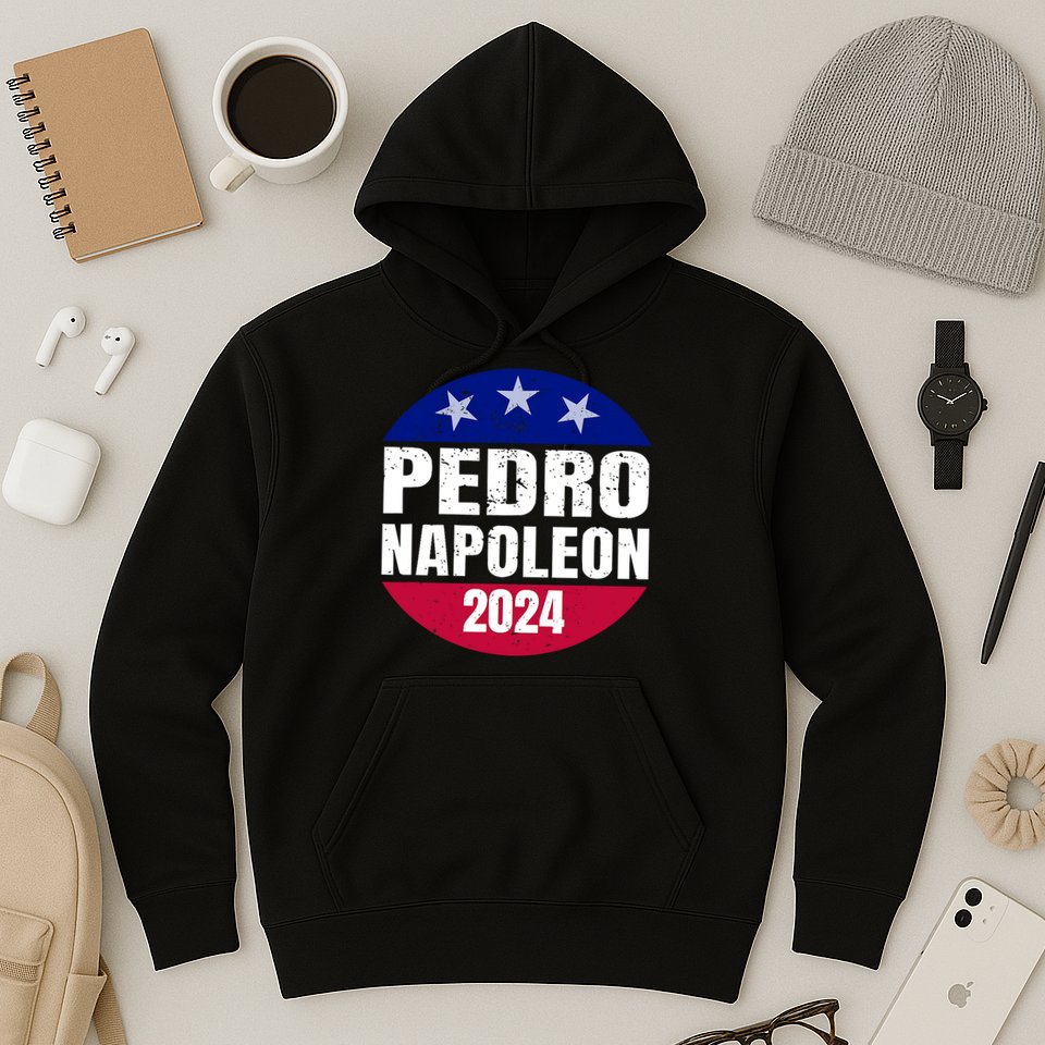 Pedro Napoleon 2024 Election Vote Funny Hoodie