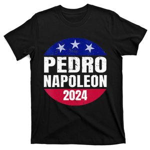 Pedro Napoleon 2024 Election Vote Funny T-Shirt