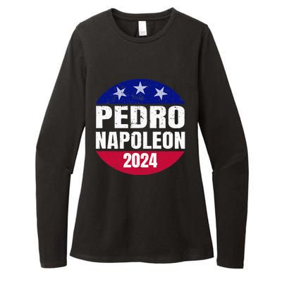 Pedro Napoleon 2024 Election Vote Womens Funny Womens CVC Long Sleeve Shirt