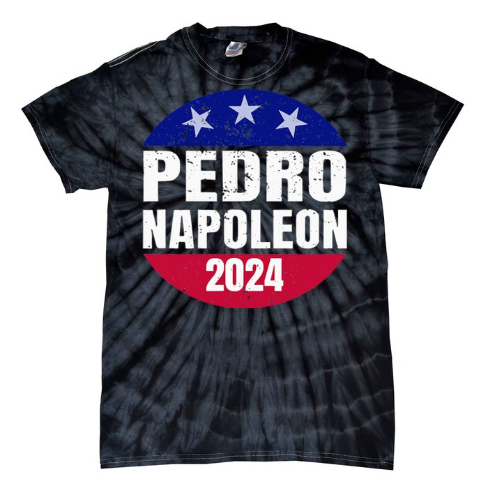 Pedro Napoleon 2024 Election Vote Womens Funny Tie-Dye T-Shirt