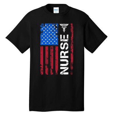 Patriotic Nurse 4th Of July American Flag Independence Day Tall T-Shirt