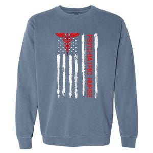 Psychiatric Nurse American Flag RN Mental Health Psych Nurse Garment-Dyed Sweatshirt