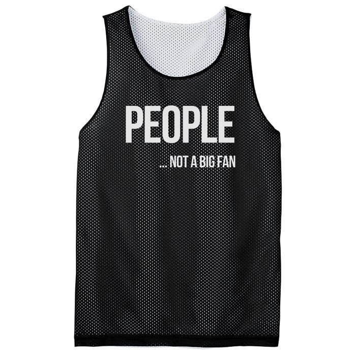 People Not A Big Fan About Me Graphic Novelty Sarcastic Funny Mesh Reversible Basketball Jersey Tank