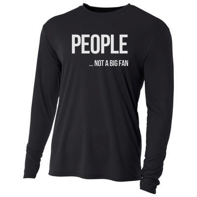 People Not A Big Fan About Me Graphic Novelty Sarcastic Funny Cooling Performance Long Sleeve Crew