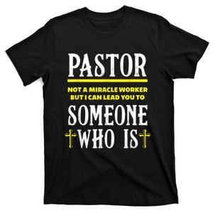 Pastor Not A Miracle Worker Minister Clergy Pastor T-Shirt