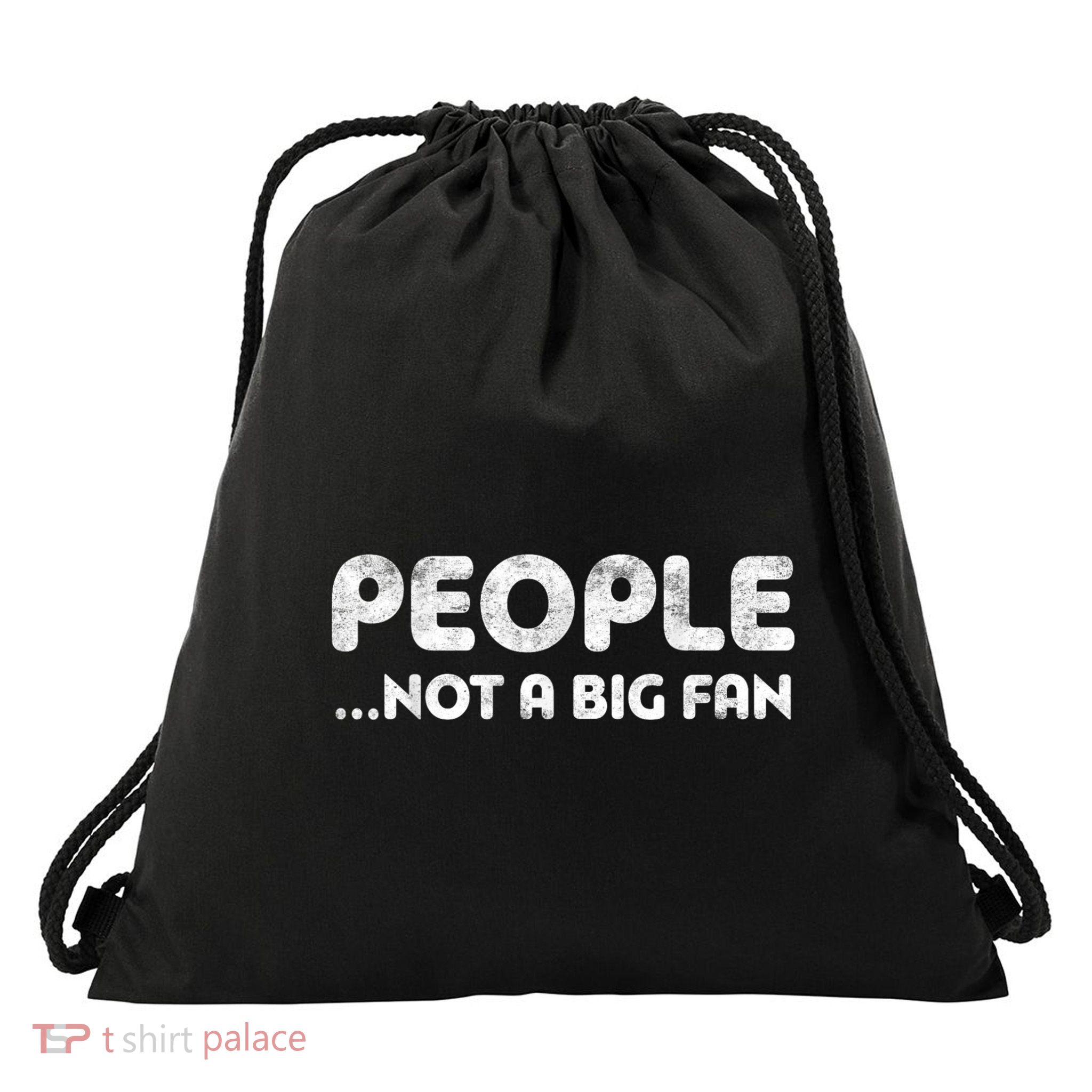 People Not A Big Fan I Hate All Humans Drawstring Bag