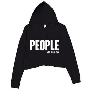 People Not A Big Fan Crop Fleece Hoodie