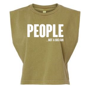 People Not A Big Fan Garment-Dyed Women's Muscle Tee