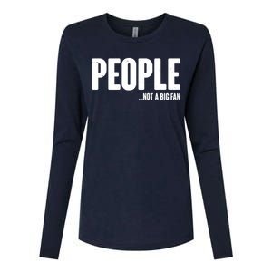 People Not A Big Fan Womens Cotton Relaxed Long Sleeve T-Shirt