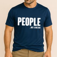 People Not A Big Fan Cooling Performance Crew T-Shirt