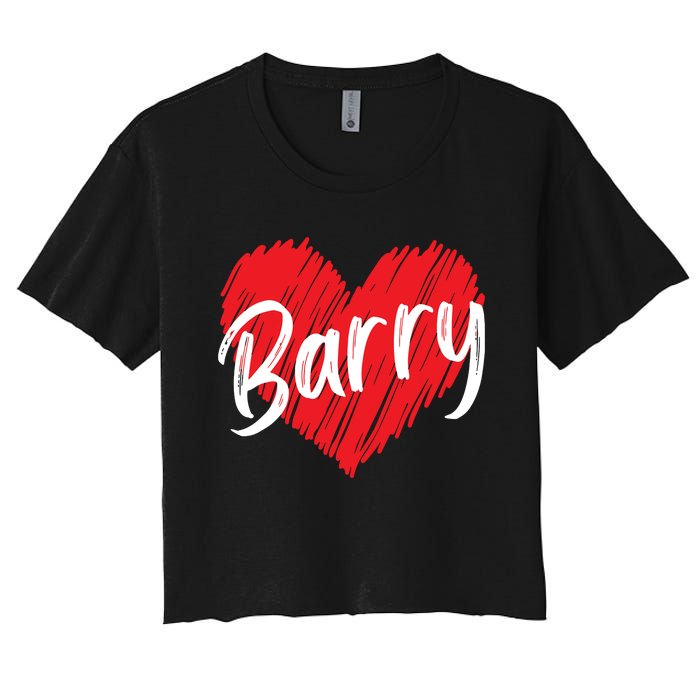 Personalized Name Barry I Love Barry Women's Crop Top Tee