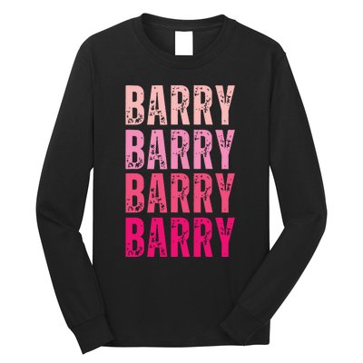 Personalized Name Barry I Love Barry Long Sleeve Shirt