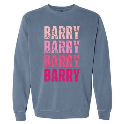 Personalized Name Barry I Love Barry Garment-Dyed Sweatshirt