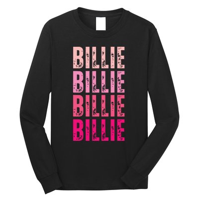 Personalized Name Billie I Love Billie Long Sleeve Shirt