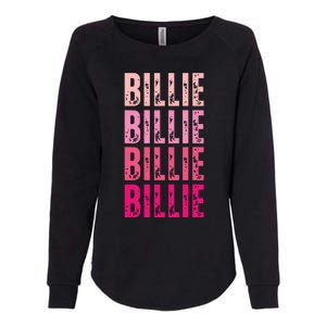 Personalized Name Billie I Love Billie Womens California Wash Sweatshirt