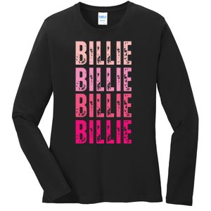 Personalized Name Billie I Love Billie Ladies Long Sleeve Shirt