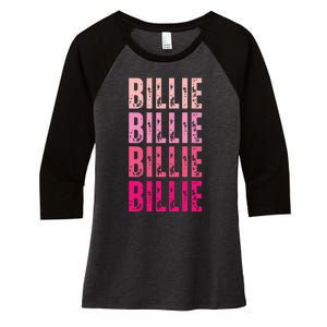 Personalized Name Billie I Love Billie Women's Tri-Blend 3/4-Sleeve Raglan Shirt