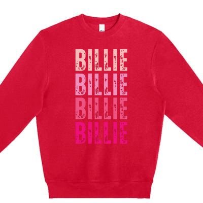 Personalized Name Billie I Love Billie Premium Crewneck Sweatshirt