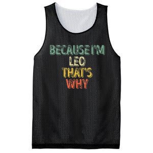 Personalized Name Because IM Leo ThatS Why Mesh Reversible Basketball Jersey Tank