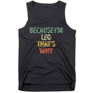 Personalized Name Because IM Leo ThatS Why Tank Top