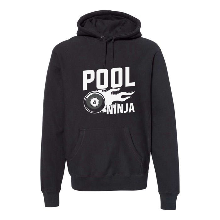 Pool Ninja Billiards Dad Gift For Father’s Day Premium Hoodie