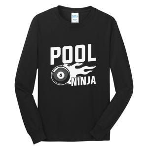 Pool Ninja Billiards Dad Gift For Father’s Day Tall Long Sleeve T-Shirt