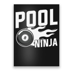 Pool Ninja Billiards Dad Gift For Father’s Day Poster