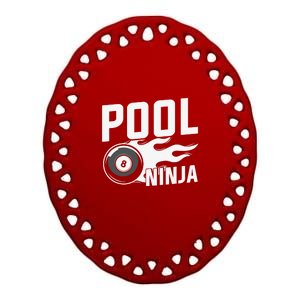 Pool Ninja Billiards Dad Gift For Father’s Day Ceramic Oval Ornament