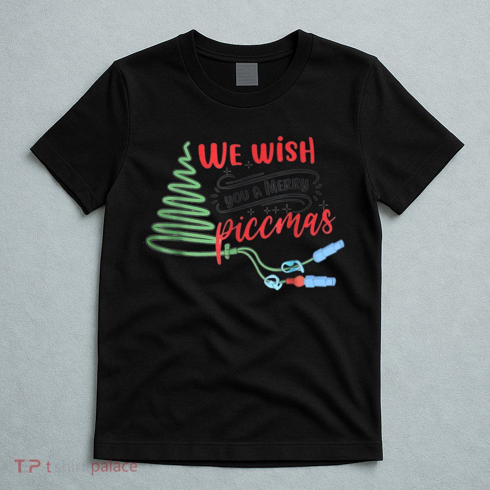 PICC Nurse Christmas Vascular Access ICU Rn Infusion Nurse T-Shirt