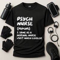 Psych Nurse Definition Nursing Cooling Performance Crew T-Shirt