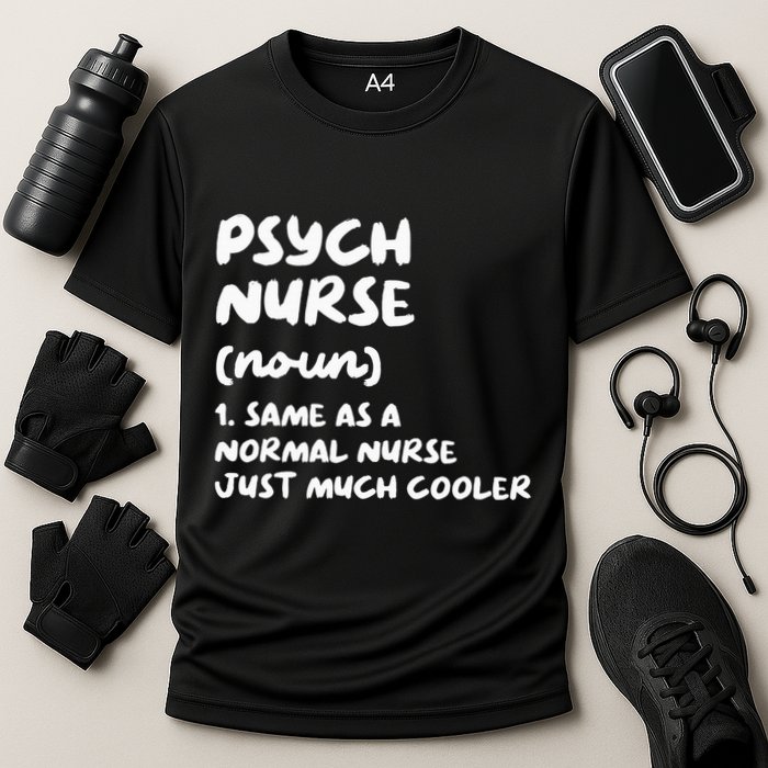 Psych Nurse Definition Nursing Cooling Performance Crew T-Shirt