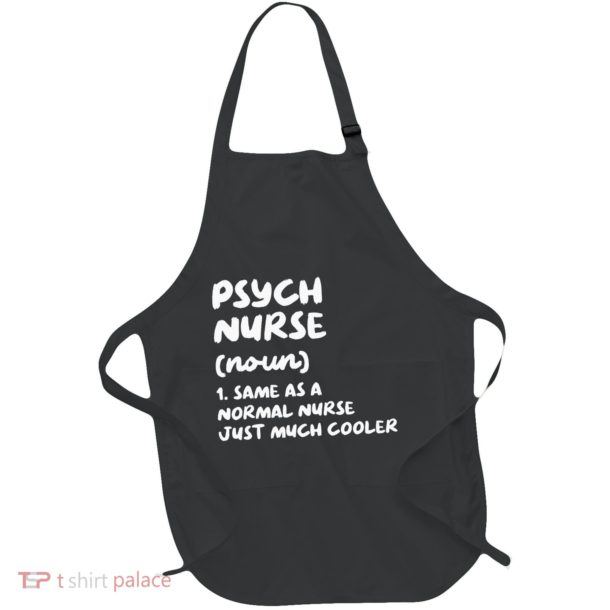 Psych Nurse Definition Nursing Apron