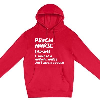 Psych Nurse Definition Nursing Premium Pullover Hoodie