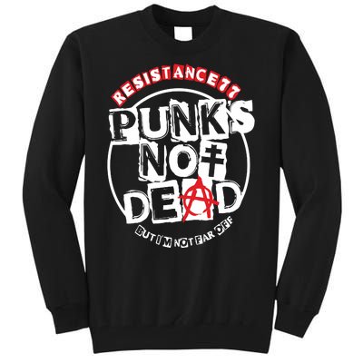 Punk Not Dead Tall Sweatshirt