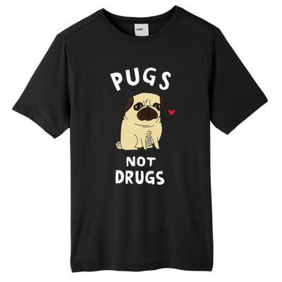 Pugs Not Drugs Funny Present For Dog Lover Tee Pets Tall Fusion ChromaSoft Performance T-Shirt