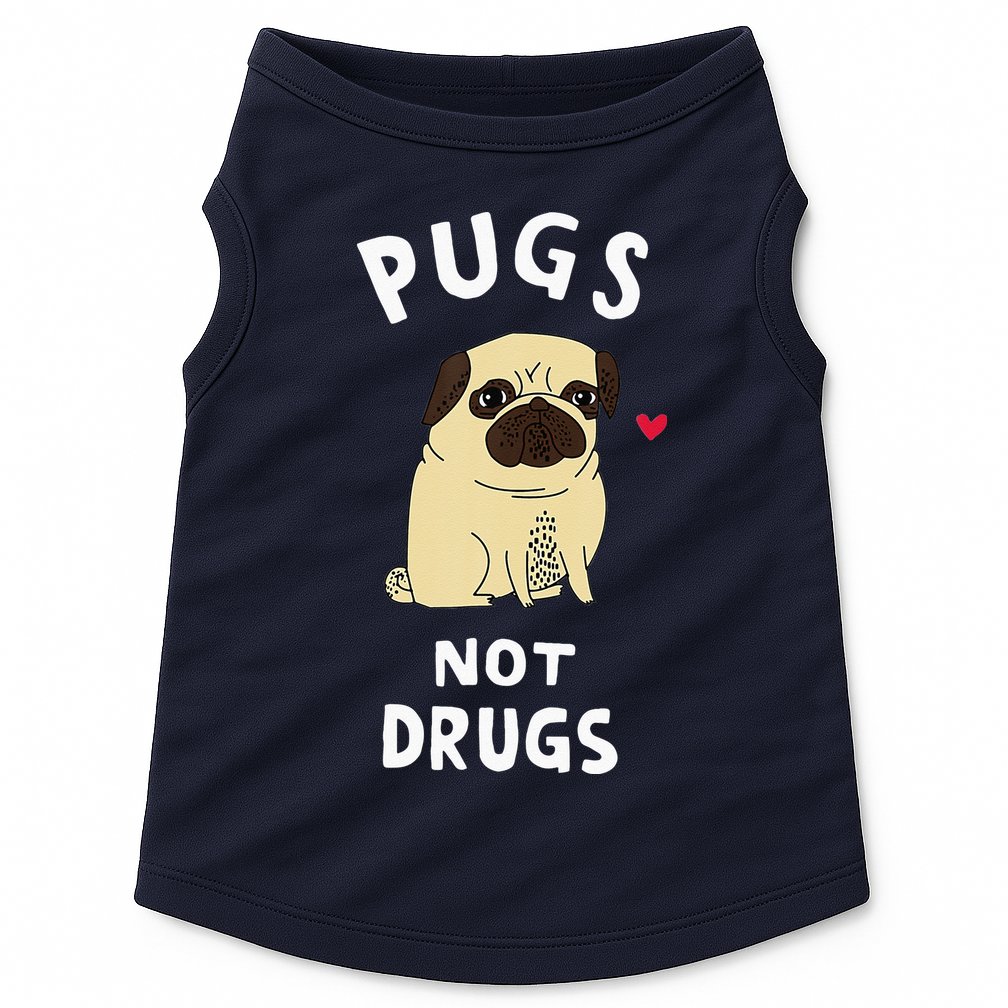 Pugs Not Drugs Funny Present For Dog Lover Tee Pets Doggie Tank