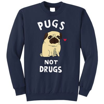 Pugs Not Drugs Funny Present For Dog Lover Tee Pets Sweatshirt