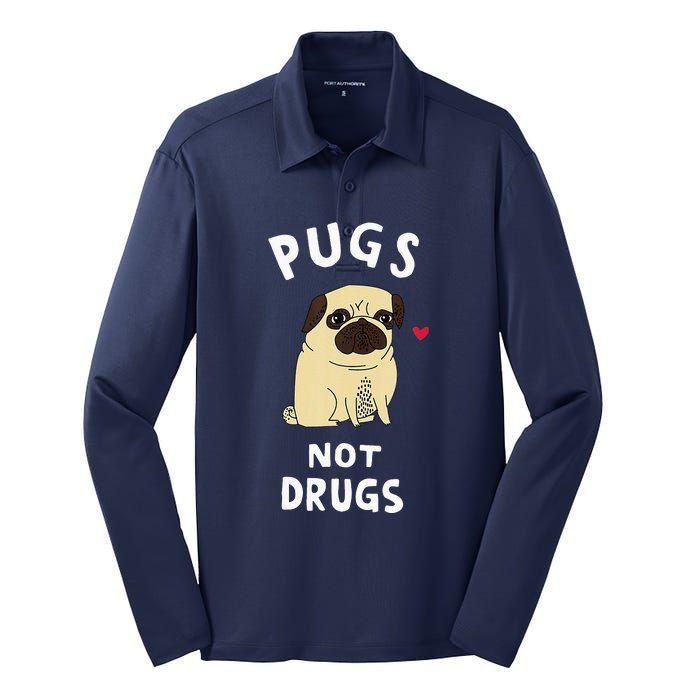 Pugs Not Drugs Funny Present For Dog Lover Tee Pets Silk Touch Performance Long Sleeve Polo