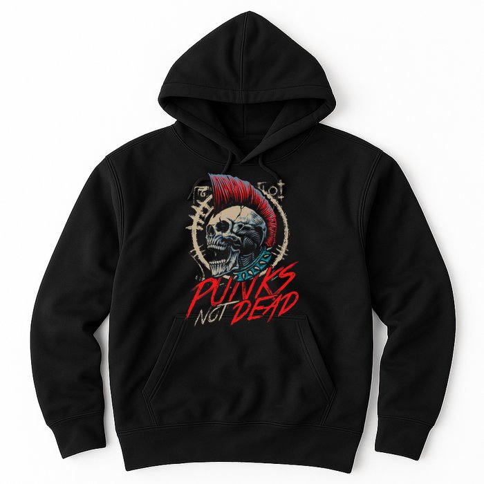 Punks Not Dead Rocker Punker Punk Rock Music Hoodie