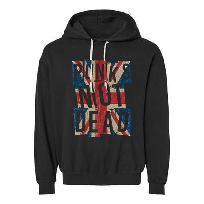 Punks Not Dead Vintage Uk London Flag Punk Is Not Dead Garment-Dyed Fleece Hoodie